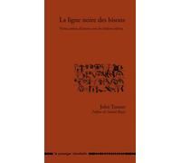 La ligne noire des bisons - Trente années d’errance avec les - John Tanner - Passager Clandestin - broché - Essai