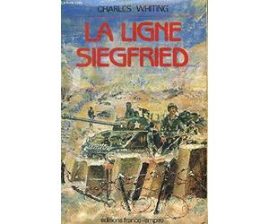 LA LIGNE SIEGFRIED