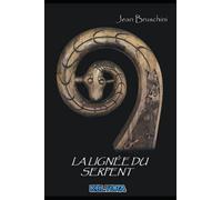 LA LIGNÉE DU SERPENT: Le culte du serpent et de la déesse mère