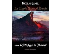 La Lignée Sacrée d'Émania - tome 4 : La montagne de flammes
