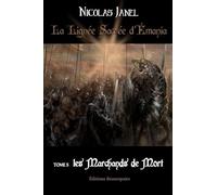 La Lignée sacrée d'Émania Tome 5 Les marchands de mort