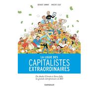 La Ligue des capitalistes extraordinaires - Tome 0 - La Ligue des capitalistes extraordinaires - Benoist Simmat - Dargaud - broché - Bande dessinée