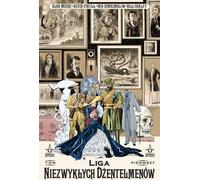 La Ligue des Gentlemen Extraordinaires Volume 1