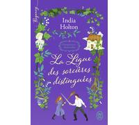 La ligue des sorcières distinguées - India Holton - J'ai Lu - Poche - Roman