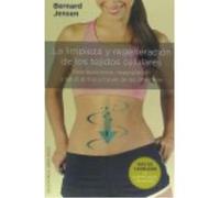 La Limpieza Y Regeneración De Los Tejidos Celulares - Jensen, Bernard Jensen, Bernard (Auteur)