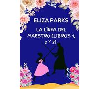 La Línea del Maestro (Libros 1, 2 y 3)