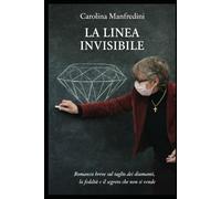 La linea invisibile: Racconto breve sul tagliatore di diamanti