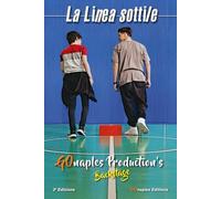 La linea sottile - II edizione: I backstage delle produzioni GOnaples - Making of del cortometraggio "La linea sottile"