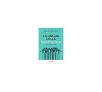 La Lingua Della Neopolitica. Come Parlano I Leader