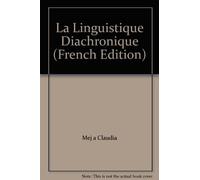 La linguistique diachronique: le projet saussurien