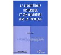 La Linguistique Historique Et Son Ouverture Vers La Typologie