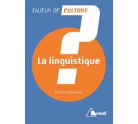 La linguistique - Michel Narbonne - Bréal - broché - Scolaire / Universitaire