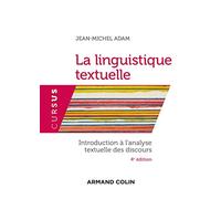 La linguistique textuelle Jean-Michel Adam (Auteur)