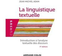 La linguistique textuelle Jean-Michel Adam (Auteur)