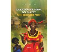 LA LIONNE DE MBOA N'A PAS DIT SON DERNIER MOT