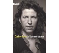 La Lionne du barreau - Clarisse Serre - Sonatine Eds - broché - Etude