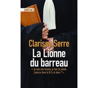 La Lionne du barreau - Clarisse Serre - Sonatine Eds - Poche - Essai