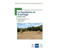 La Liquidation Et Le Partage - Edition 2024