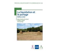 La liquidation et le partage Édition 2024 - Alain-Charles Van Gysel - Anthemis - broché - Etude