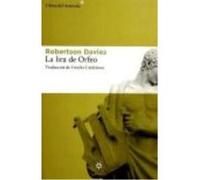 La Lira De Orfeo - Robertson Davies Robertson Davies (Auteur)