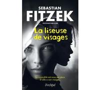La liseuse de visages Sebastian Fitzek (Auteur), Céline Maurice (Traduction)