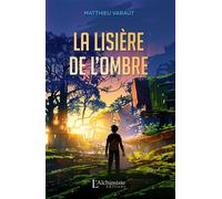 La lisière de l'ombre