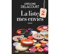 La Liste 2 mes envies Grégoire Delacourt (Auteur)