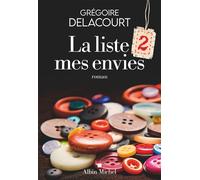 La Liste 2 mes envies Grégoire Delacourt (Auteur)