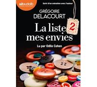 La Liste Des Mes Envies 2 - La Liste 2 Mes Envies - Livre Audio 1 Cd Mp3