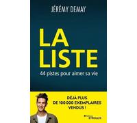 La liste: 44 pistes pour aimer sa vie