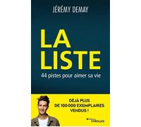 La liste 44 pistes pour aimer sa vie - Jérémy Demay - Eyrolles - broché - Guide