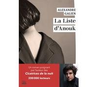La liste d'Anouk Par l'auteur des Cicatrices de la nuit, 200 000 lecteurs - Alexandre Galien - Harpercollins - broché - Roman
