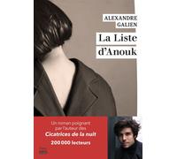 La liste d'Anouk Par l'auteur des Cicatrices de la nuit, 200 000 lecteurs - Alexandre Galien - Harpercollins - broché - Roman