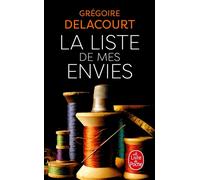 La Liste de mes envies - Grégoire Delacourt - Lgf - Poche - Roman