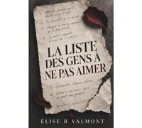 La Liste des gens à ne pas Aimer