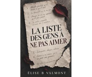 La Liste des gens à ne pas Aimer