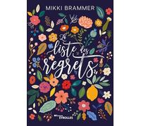 La liste des regrets Mikki Brammer (Auteur)