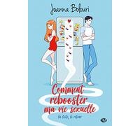 La Liste, T2 : Comment rebooster ma vie sexuelle