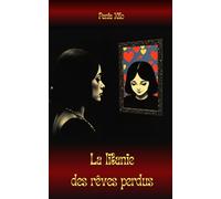 La litanie des rêves perdus: Courtes histoires tragiques et drames psychologiques sur la fragilité humaine