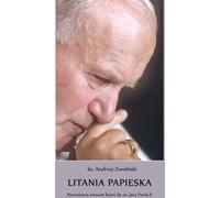 La litanie papale. Réflexions sur les invocations de la litanie...