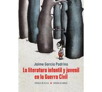 La literatura infantil y juvenil en la Guerra Civil