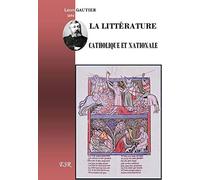la litt?rature catholique et nationale