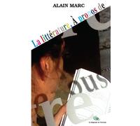 La Littérature, À propos de - Alain Marc - Douro - broché - Essai