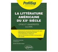 La littérature américaine du XXe siècle: CPGE et universités (LLCER)