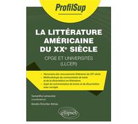 La littérature américaine du XXe siècle CPGE et universités (LLCER) - Kendra Drischler Attnäs - Ellipses - broché - Méthode de langue