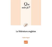 La littérature anglaise - Frédéric Regard - Que Sais-Je - Poche - Etude