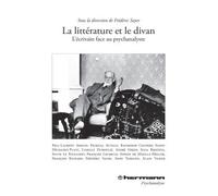 La littérature et le divan L'écrivain face au psychanalyste - Frédéric Sayer - Hermann - broché - Livre