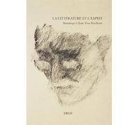 La littérature et l'esprit: Hommage à Jean-Yves Pouilloux