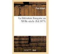 La littérature française au XVIIe siècle