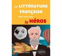 La Littérature Française Dont Vous Êtes Le Héros
